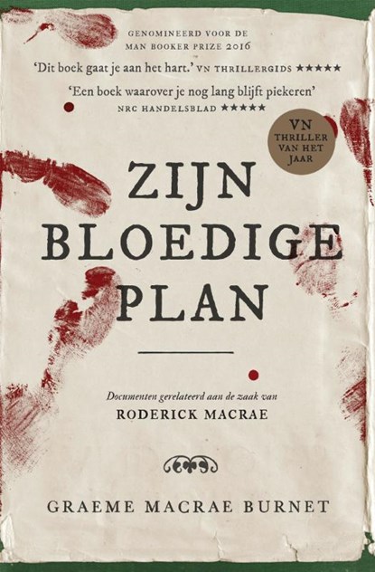 Zijn bloedige plan, Graeme Macrae Burnet - Paperback - 9789048838158