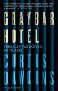 Graybar Hotel | Curtis Dawkins | 