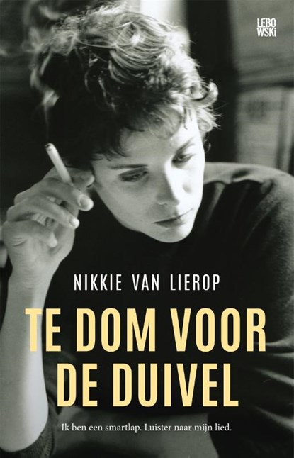 Te dom voor de duivel, Nikkie van Lierop - Paperback - 9789048839353