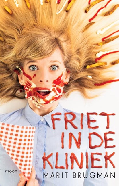 Friet in de kliniek, Marit Brugman - Paperback - 9789048839759