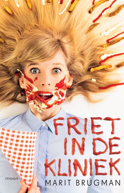 Friet in de kliniek, Marit Brugman - Ebook - 9789048839766