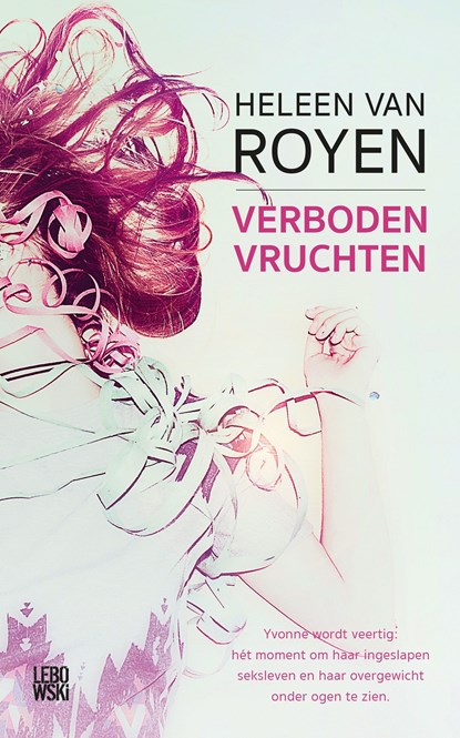 Verboden vruchten, Heleen van Royen - Ebook - 9789048839896