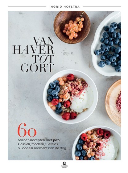 Van haver tot gort, Ingrid Hofstra - Ebook - 9789048840212
