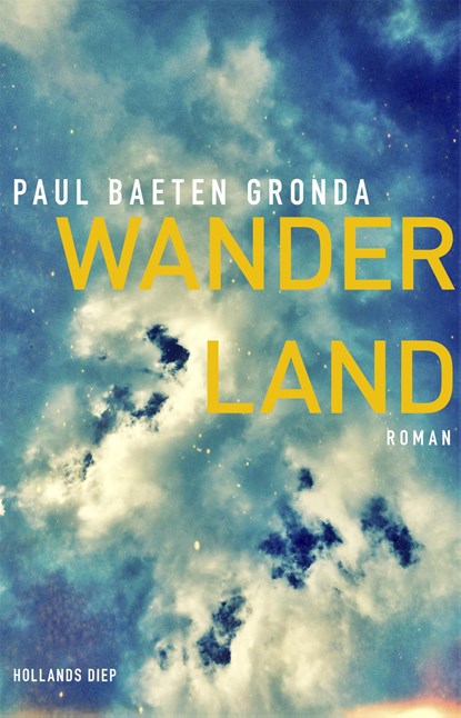 Wanderland, Paul Baeten Gronda - Paperback - 9789048840342