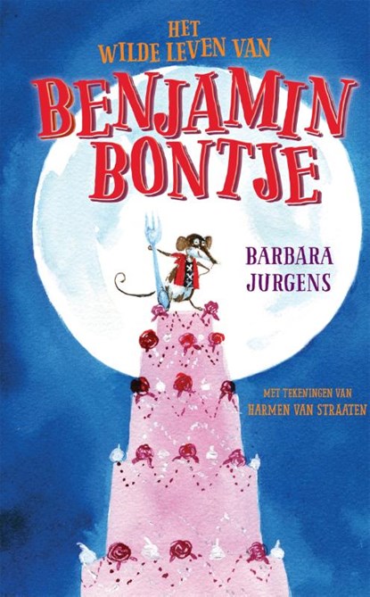 Het wilde leven van Benjamin Bontje, Barbara Jurgens - Gebonden - 9789048840663