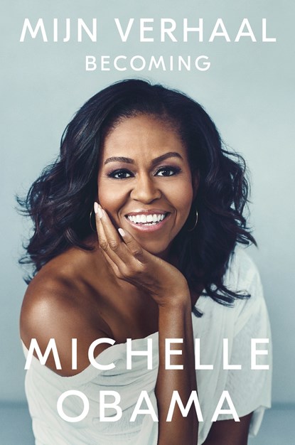 Mijn verhaal, Michelle Obama - Ebook - 9789048840779