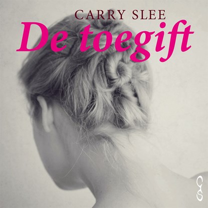 De toegift, Carry Slee - Luisterboek MP3 - 9789048841288
