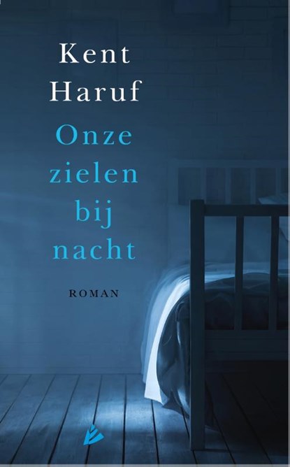 Onze zielen bij nacht, Kent Haruf - Paperback - 9789048841370