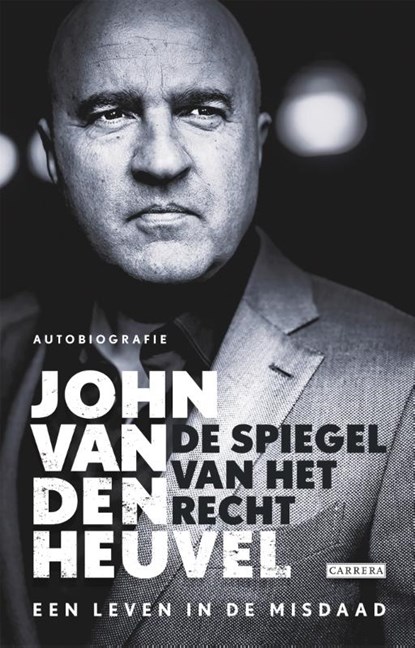 De spiegel van het recht, John van den Heuvel - Paperback - 9789048841394