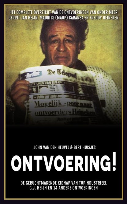 Ontvoering!, John van den Heuvel - Paperback - 9789048841400