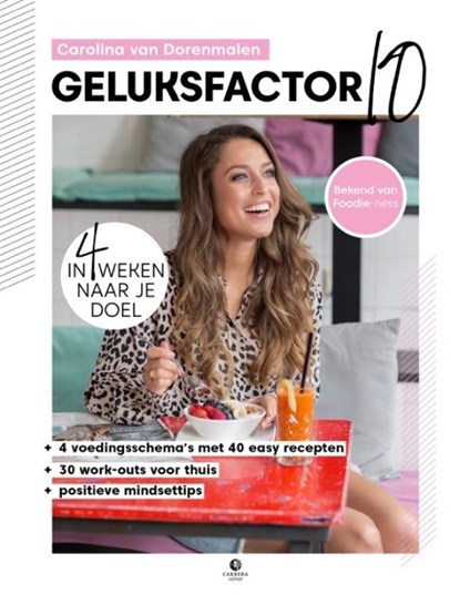 Geluksfactor 10, Carolina van Dorenmalen - Gebonden - 9789048841660