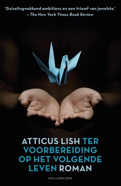 Ter voorbereiding op het volgende leven, Atticus Lish - Paperback - 9789048842032