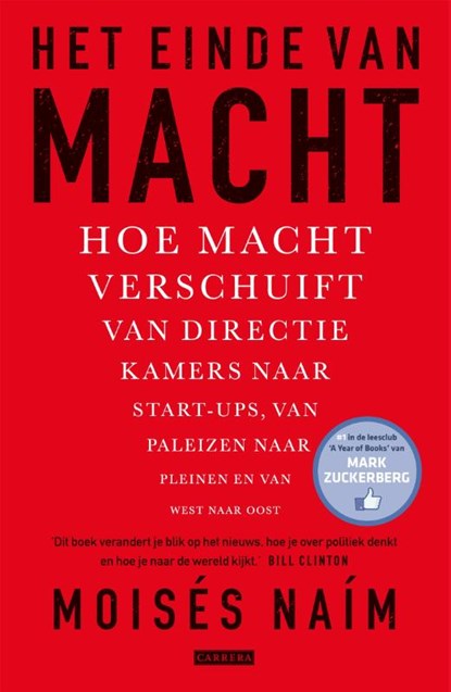 Het einde van macht, Moisés Naím - Paperback - 9789048842100