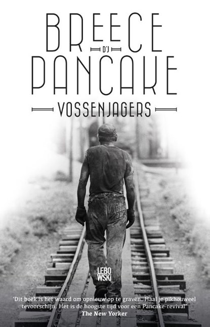 Vossenjagers en andere verhalen, Breece D’J Pancake - Paperback - 9789048842131