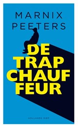 De trapchauffeur - Marnix Peeters - 9789048842346