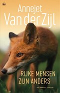 Rijke mensen zijn anders | Annejet van der Zijl | 