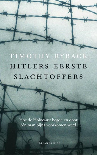 Hitlers eerste slachtoffers, Timothy Ryback - Paperback - 9789048842988