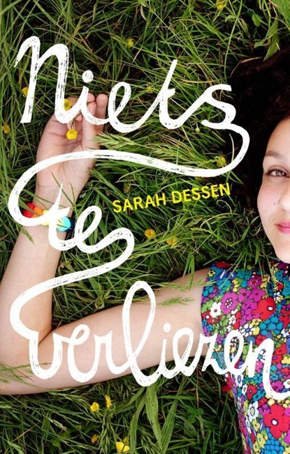 Niets te verliezen, Sarah Dessen - Paperback - 9789048843046