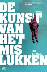 De kunst van het mislukken - Leo Verheul - 9789048843268