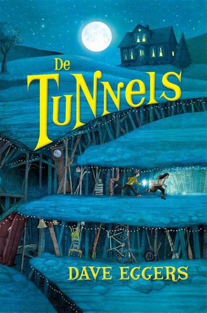 De tunnels, Dave Eggers - Gebonden - 9789048843459