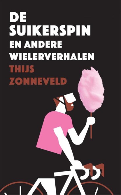 De suikerspin, Thijs Zonneveld - Paperback - 9789048843657