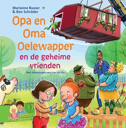 Opa en Oma Oelewapper en de geheime vrienden, Marianne Busser ; Ron Schröder - Ebook - 9789048843848