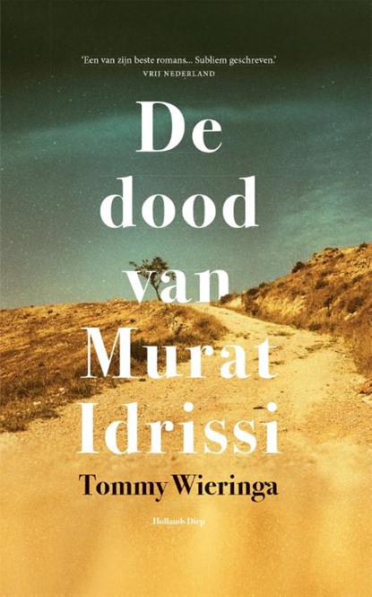 De dood van Murat Idrissi, Tommy Wieringa - Gebonden - 9789048843947