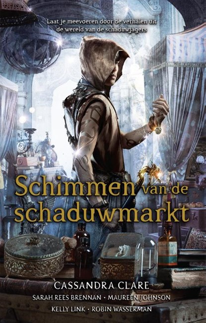 Schimmen van de schaduwmarkt, Cassandra Clare - Paperback - 9789048844142