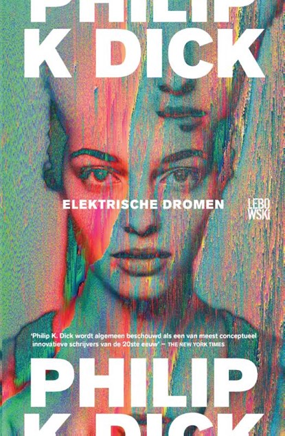 Elektrische dromen, Philip Kindred Dick - Paperback - 9789048844241