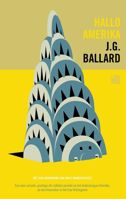 Hallo Amerika, J.G. Ballard - Paperback - 9789048844531