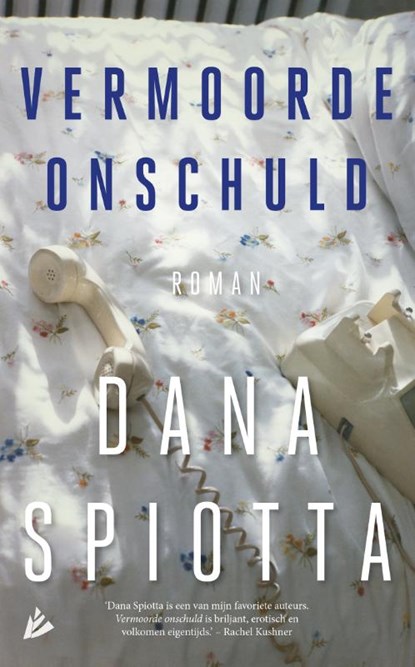Vermoorde onschuld, Dana Spiotta - Paperback - 9789048844609