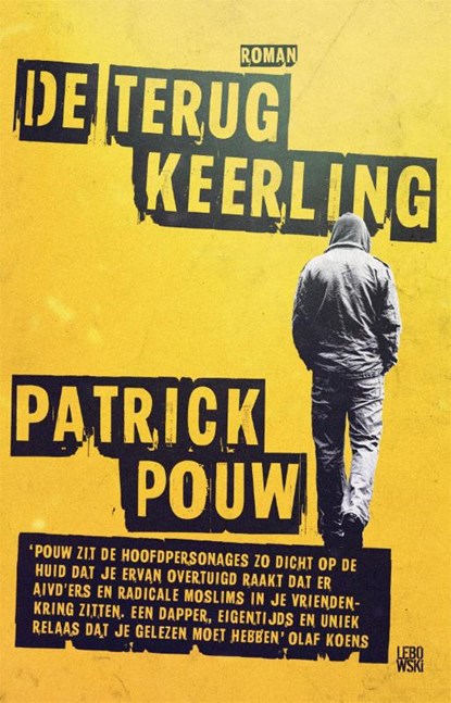 De terugkeerling, Patrick Pouw - Paperback - 9789048844678