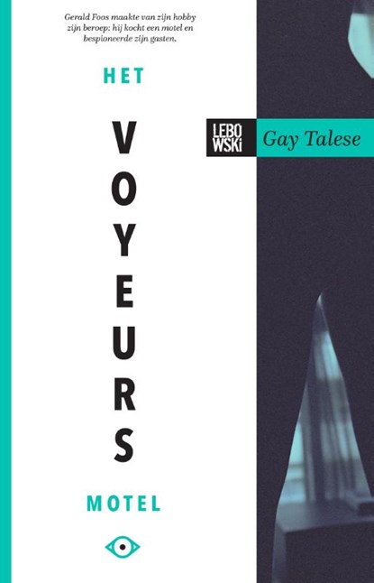 Het voyeursmotel, Gay Talese - Paperback - 9789048844739