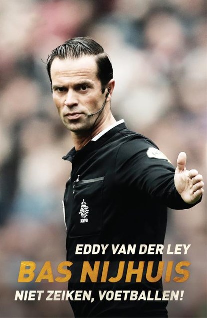 Bas Nijhuis, Eddy van der Ley - Paperback - 9789048845194