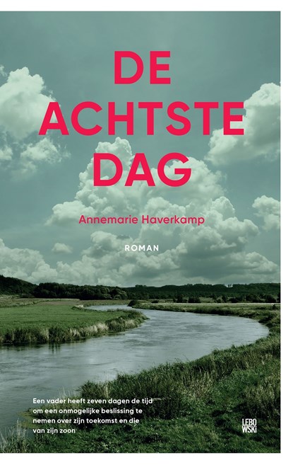 De achtste dag, Annemarie Haverkamp - Ebook - 9789048845316