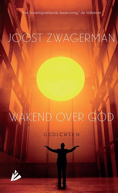 Wakend over God, Joost Zwagerman - Gebonden - 9789048845415