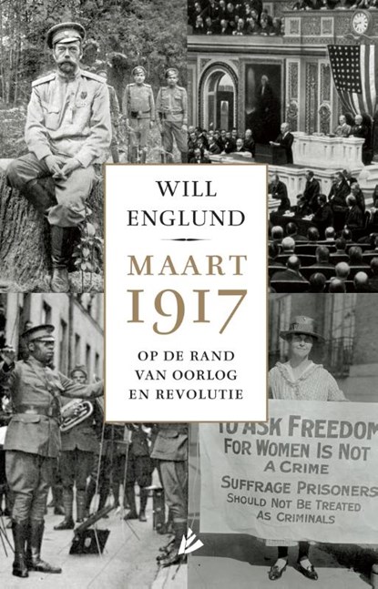 Maart 1917, Will Englund ; Tekstbureau Neelissen/Van Paassen - Paperback - 9789048845422