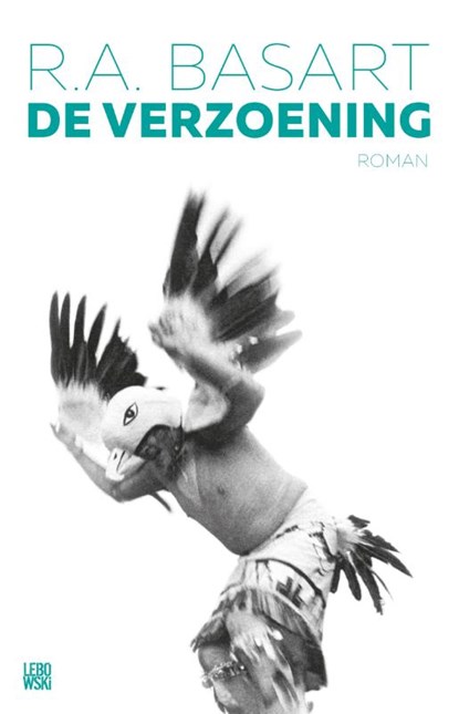 De verzoening, R.A. Basart - Paperback - 9789048845491