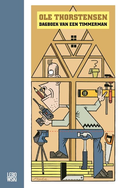 Dagboek van een timmerman, Ole Thorstensen - Paperback - 9789048845682