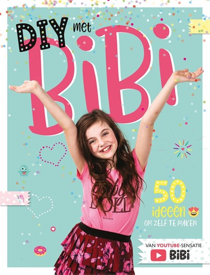 DIY met Bibi, Bibi DIY - Ebook - 9789048845910