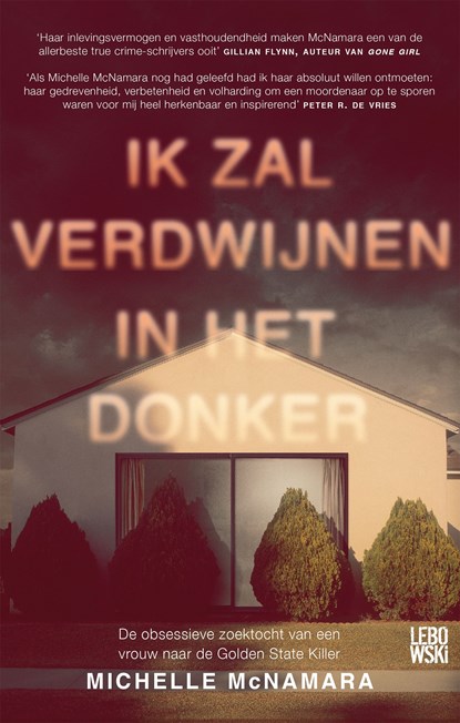 Ik zal verdwijnen in het donker, Michelle McNamara - Ebook - 9789048846498