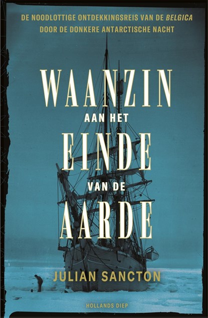 Waanzin aan het einde van de aarde, Julian Sancton - Ebook - 9789048846863