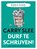 Durf te schrijven!, Carry Slee - Paperback - 9789048847020