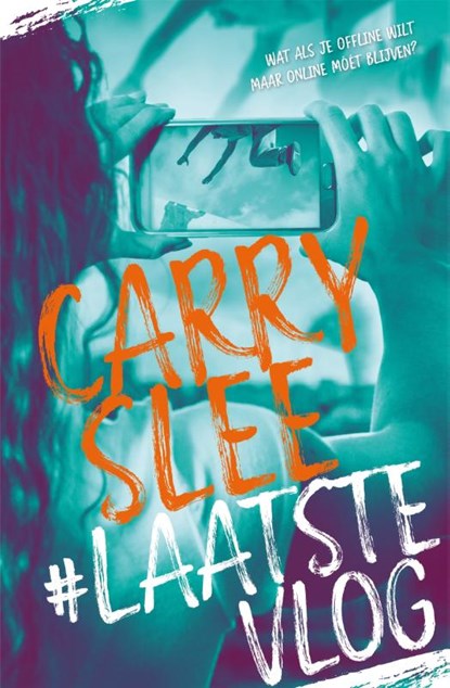#LaatsteVlog, Carry Slee - Paperback - 9789048847167