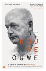 De Kouwe Ouwe - Vico Olling ; Martijn Haas - 9789048847235
