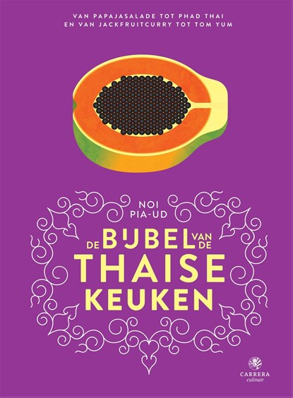 De bijbel van de Thaise keuken, Noi Pia-Ud - Ebook - 9789048848270