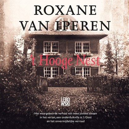 't Hooge Nest, Roxane van Iperen - Luisterboek MP3 - 9789048848645