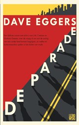 De parade | Dave Eggers | 9789048848911