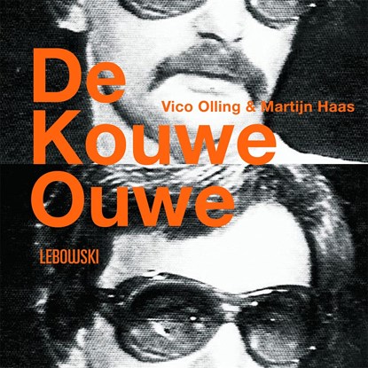 De Kouwe Ouwe, Vico Olling ; Martijn Haas - Luisterboek MP3 - 9789048848997