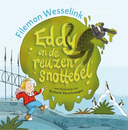 Eddy en de reuzensnottebel, Filemon Wesselink - Gebonden - 9789048849338